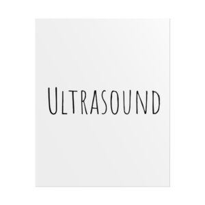 Ultasound and Birthday Posters